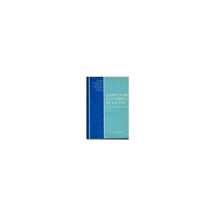 ESTRUCTURA ECONOMICA DE ESPAÑA